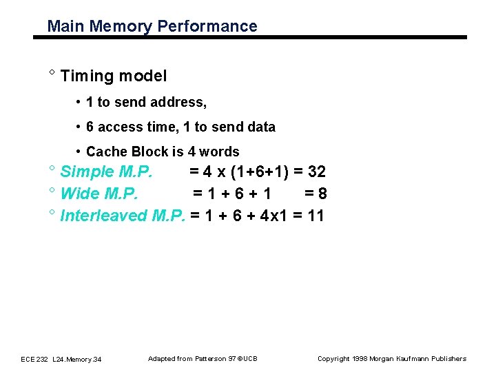 Main Memory Performance ° Timing model • 1 to send address, • 6 access Main Memory Performance ° Timing model • 1 to send address, • 6 access