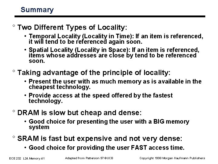 Summary ° Two Different Types of Locality: • Temporal Locality (Locality in Time): If Summary ° Two Different Types of Locality: • Temporal Locality (Locality in Time): If