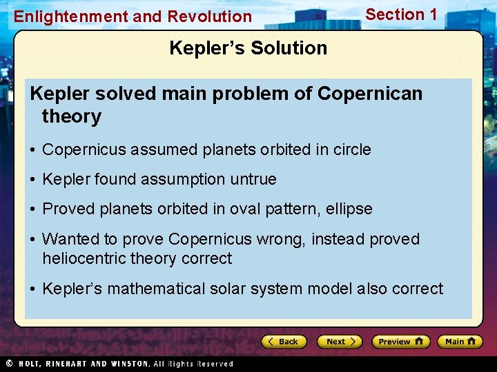 Enlightenment and Revolution Section 1 Kepler’s Solution Kepler solved main problem of Copernican theory