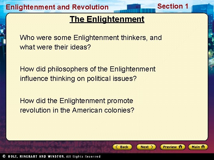 Enlightenment and Revolution Section 1 The Enlightenment Who were some Enlightenment thinkers, and what