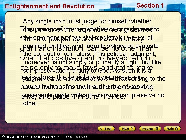 Enlightenment and Revolution Section 1 Any single man must judge for himself whether circumstances