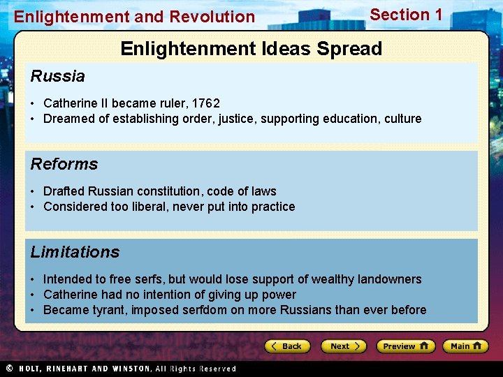 Enlightenment and Revolution Section 1 Enlightenment Ideas Spread Russia • Catherine II became ruler,