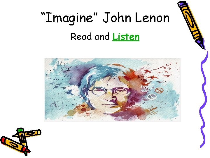 “Imagine” John Lenon Read and Listen 