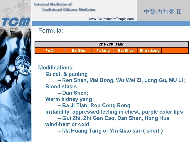 Formula: Zhen Wu Tang Fu Zi Bai Zhu Fu Ling Bai Shao Shen Jiang