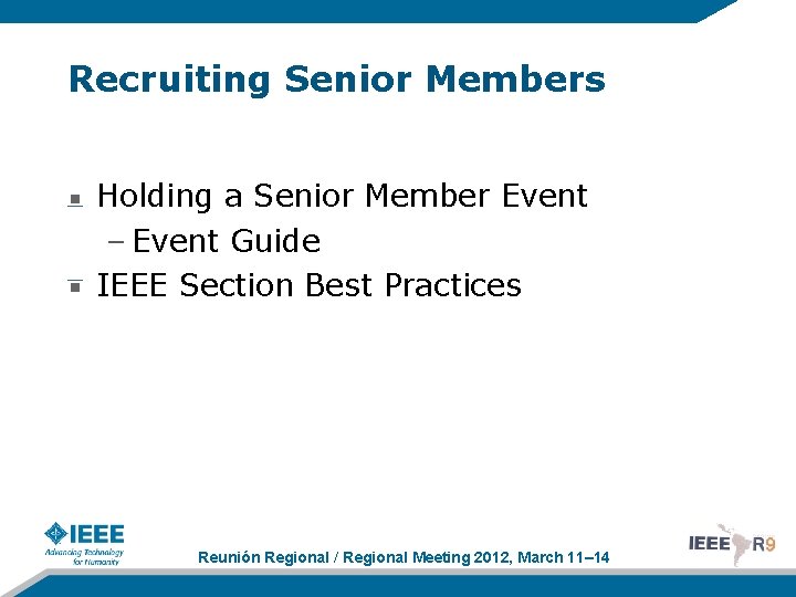 Recruiting Senior Members Holding a Senior Member Event – Event Guide IEEE Section Best