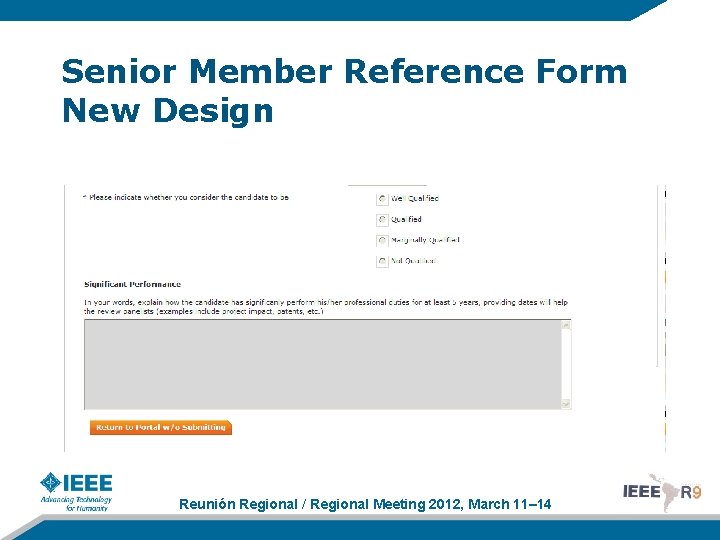 Senior Member Reference Form New Design Reunión Regional / Regional Meeting 2012, March 11–