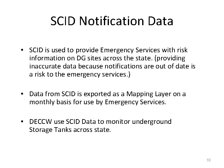 SCID Notification Data • SCID is used to provide Emergency Services with risk information