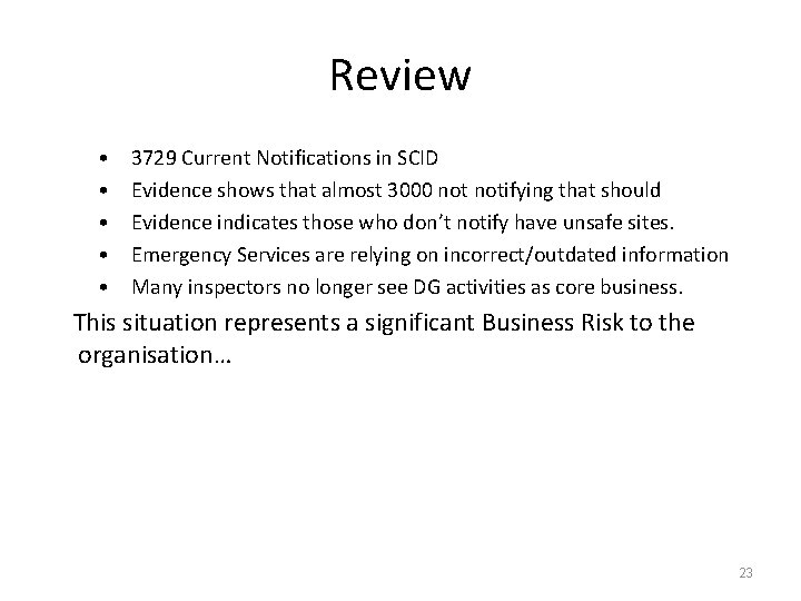 Review • • • 3729 Current Notifications in SCID Evidence shows that almost 3000