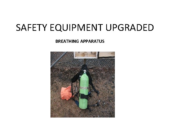 SAFETY EQUIPMENT UPGRADED BREATHING APPARATUS 