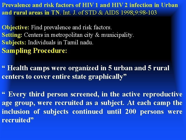 Prevalence and risk factors of HIV 1 and HIV 2 infection in Urban and