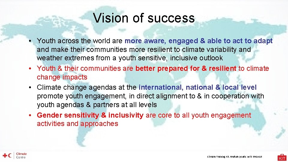 Vision of success • Youth across the world are more aware, engaged & able