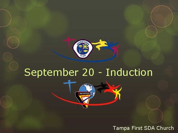 September 20 - Induction Tampa First SDA Church 