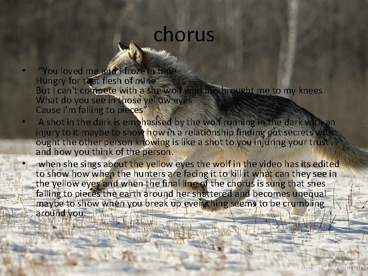 chorus “You loved me and I froze in time Hungry for that flesh of