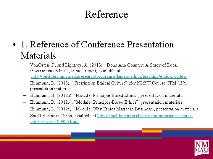Reference • 1. Reference of Conference Presentation Materials – Von. Osten, J. , and