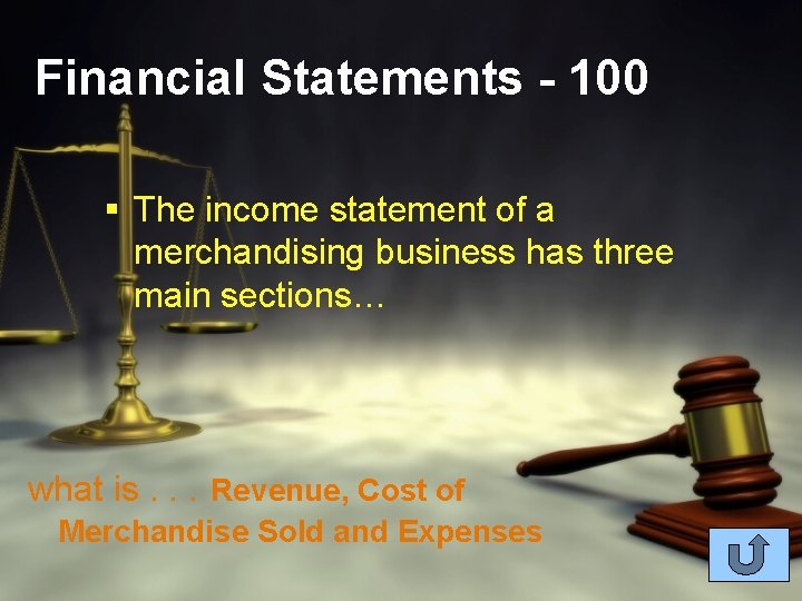 Financial Statements - 100 § The income statement of a merchandising business has three