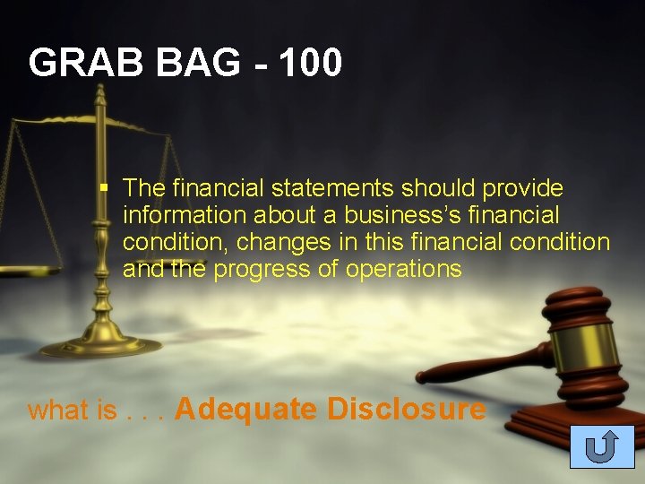 GRAB BAG - 100 § The financial statements should provide information about a business’s