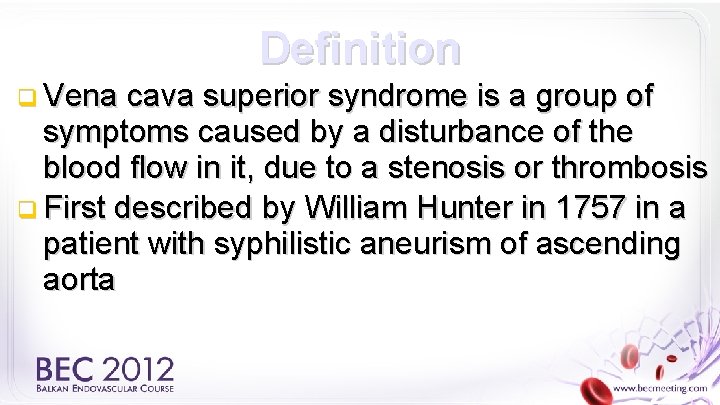 Definition q Vena cava superior syndrome is a group of symptoms caused by a