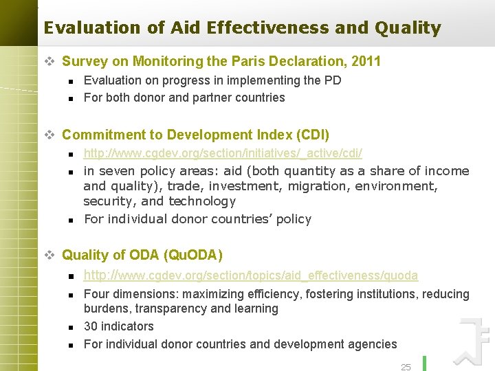 Evaluation of Aid Effectiveness and Quality v Survey on Monitoring the Paris Declaration, 2011