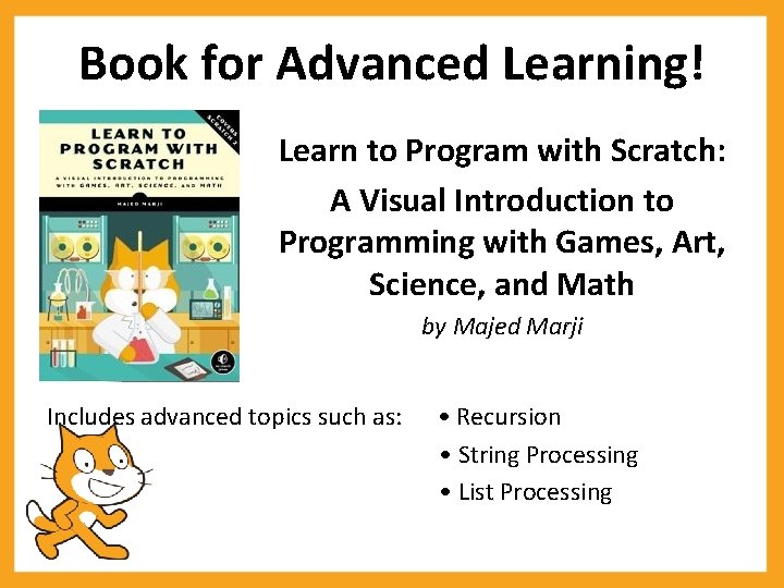 Book for Advanced Learning! Learn to Program with Scratch: A Visual Introduction to Programming