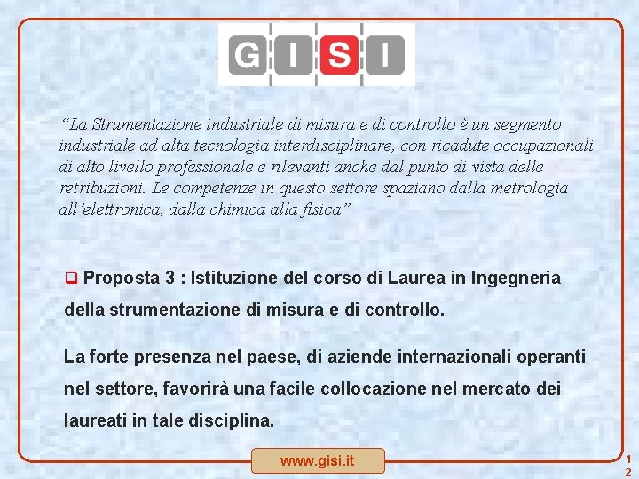 “La Strumentazione industriale di misura e di controllo è un segmento industriale ad alta