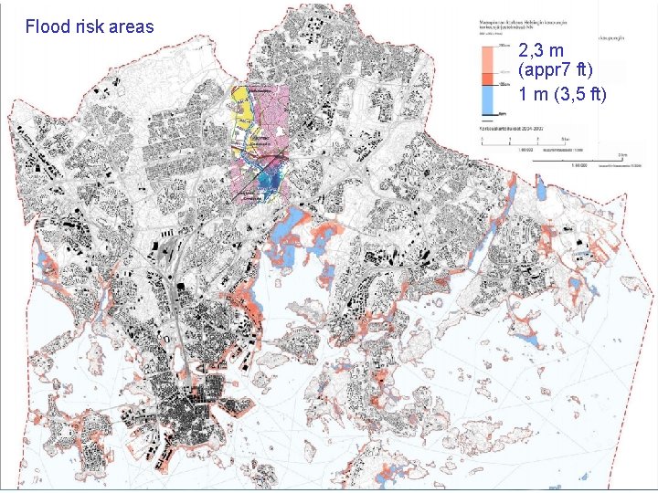 Flood risk areas 2, 3 m (appr 7 ft) 1 m (3, 5 ft)