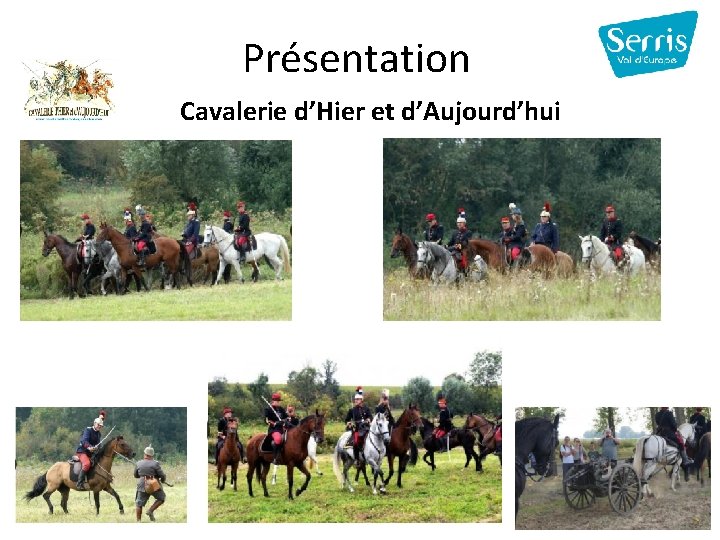 Présentation Cavalerie d’Hier et d’Aujourd’hui 