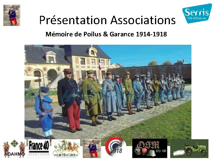 Présentation Associations Mémoire de Poilus & Garance 1914 -1918 