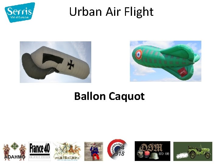 Urban Air Flight Ballon Caquot 