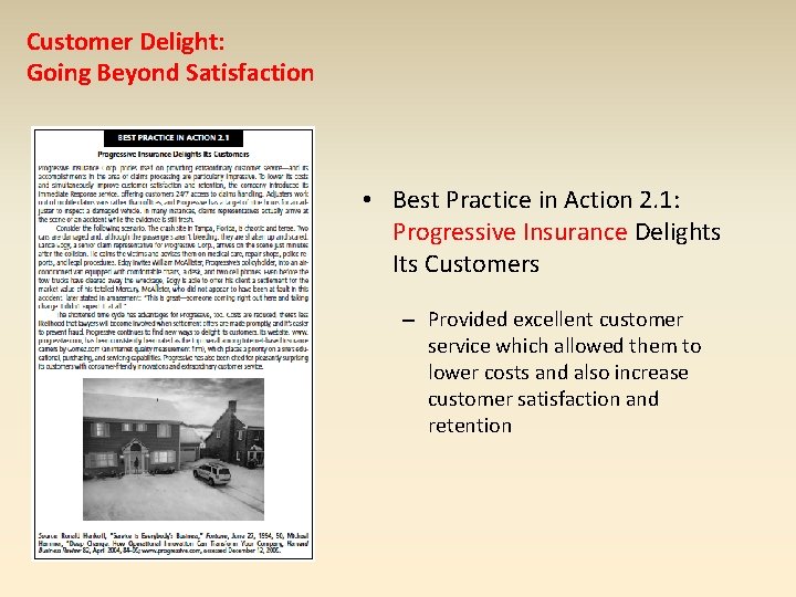 Customer Delight: Going Beyond Satisfaction • Best Practice in Action 2. 1: Progressive Insurance