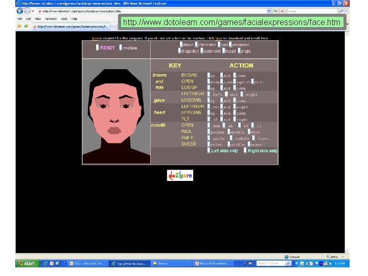 http: //www. dotolearn. com/games/facialexpressions/face. htm http: //www. dotolearn. com/games/facialexpressions/face. htm