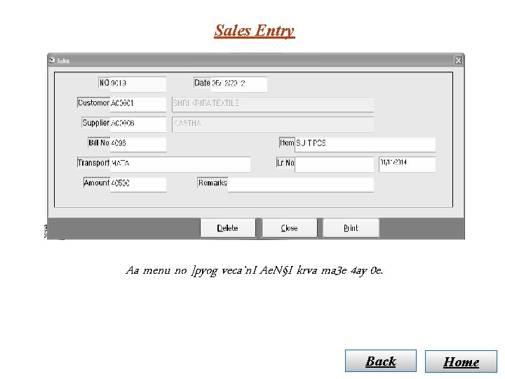 Sales Entry Aa menu no ]pyog veca`n. I Ae. N§I krva ma 3 e