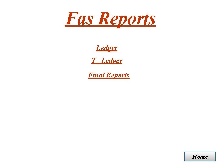 Fas Reports Ledger T_ Ledger Final Reports Home 