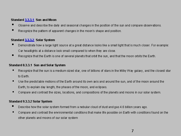 Standard 3. 3. 3. 1 Sun and Moon • • Observe and describe the Standard 3. 3. 3. 1 Sun and Moon • • Observe and describe the