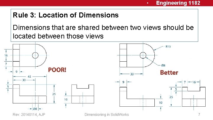  • Engineering 1182 Rule 3: Location of Dimensions that are shared between two