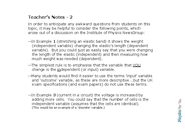 Teacher’s Notes - 2 In order to anticipate any awkward questions from students on