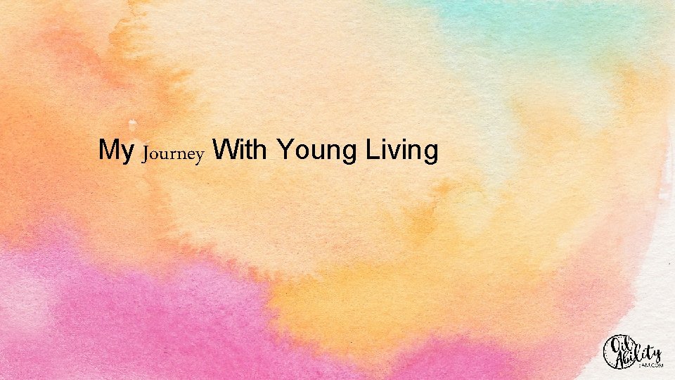 My Journey With Young Living 