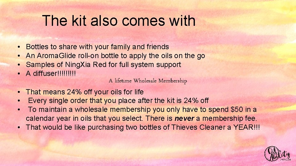 The kit also comes with • • Bottles to share with your family and