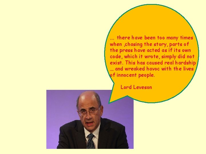 … there have been too many times when , chasing the story, parts of