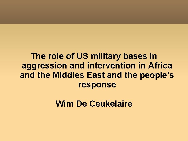 The role of US military bases in aggression and intervention in Africa and the
