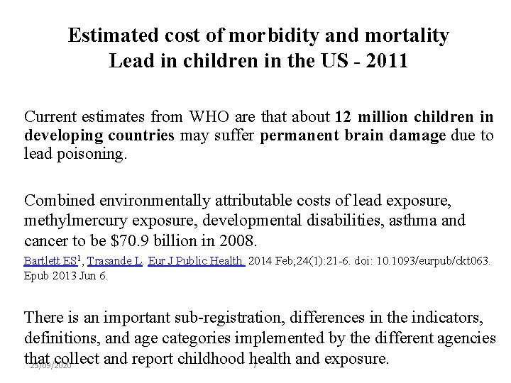 Estimated cost of morbidity and mortality Lead in children in the US - 2011