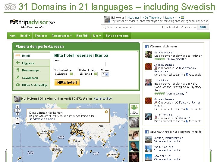 31 Domains in 21 languages – including Swedish Helsink Helena Egan 