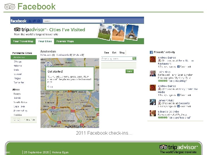 Helsinki Facebook 2007 launch of Cities I Visited App on Facebook 2007 launch CIV