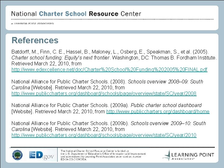 References Batdorff, M. , Finn, C. E. , Hassel, B. , Maloney, L. ,