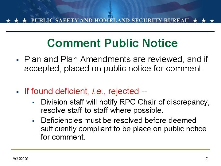 Comment Public Notice § Plan and Plan Amendments are reviewed, and if accepted, placed Comment Public Notice § Plan and Plan Amendments are reviewed, and if accepted, placed