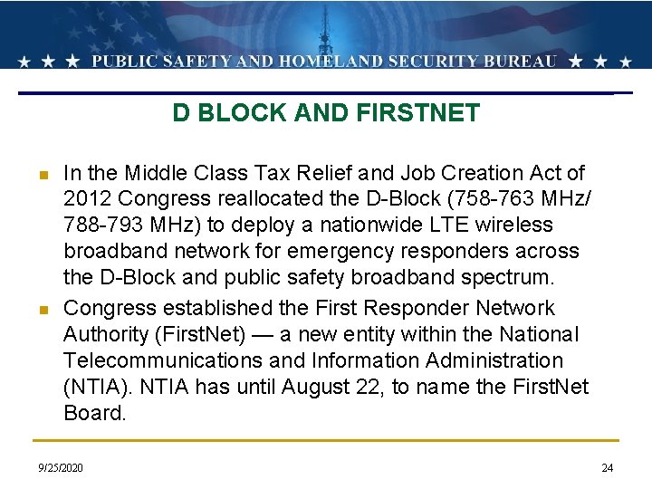 D BLOCK AND FIRSTNET n n In the Middle Class Tax Relief and Job
