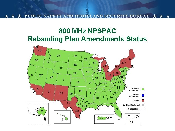 800 MHz NPSPAC Rebanding Plan Amendments Status 