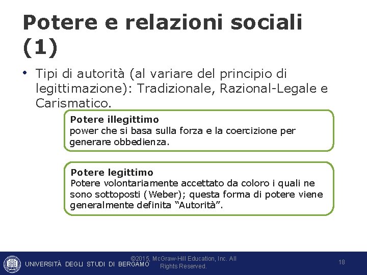 Potere e relazioni sociali (1) • Tipi di autorità (al variare del principio di Potere e relazioni sociali (1) • Tipi di autorità (al variare del principio di