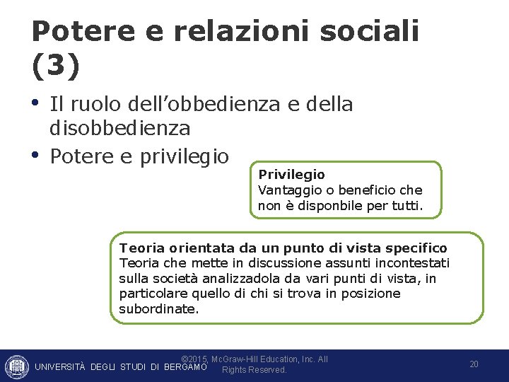 Potere e relazioni sociali (3) • Il ruolo dell’obbedienza e della • disobbedienza Potere Potere e relazioni sociali (3) • Il ruolo dell’obbedienza e della • disobbedienza Potere