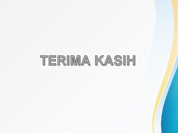 TERIMA KASIH 