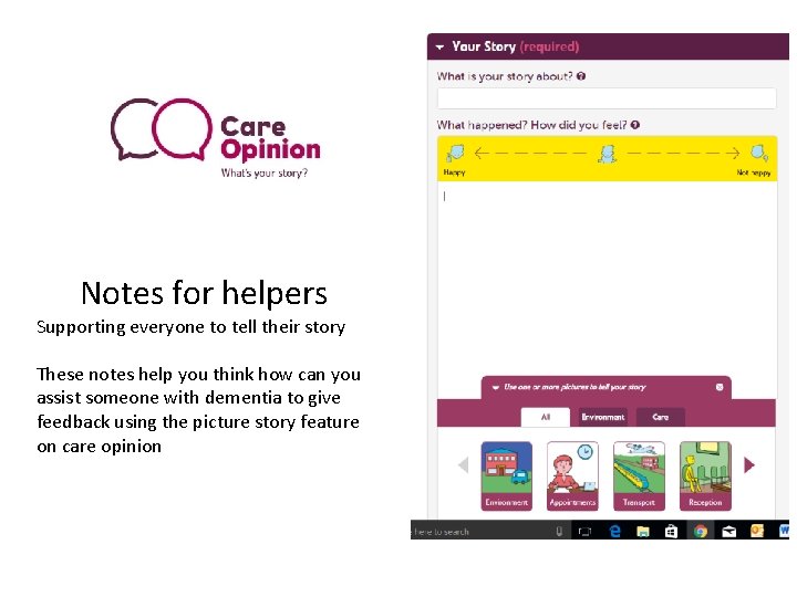 Notes for helpers Supporting everyone to tell their story These notes help you think